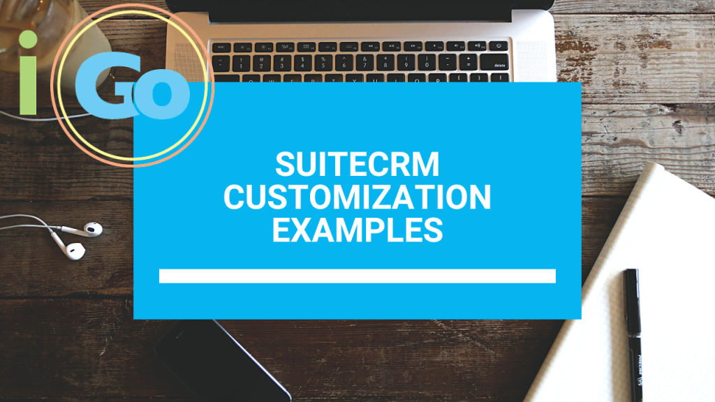 Suitecrm customizations