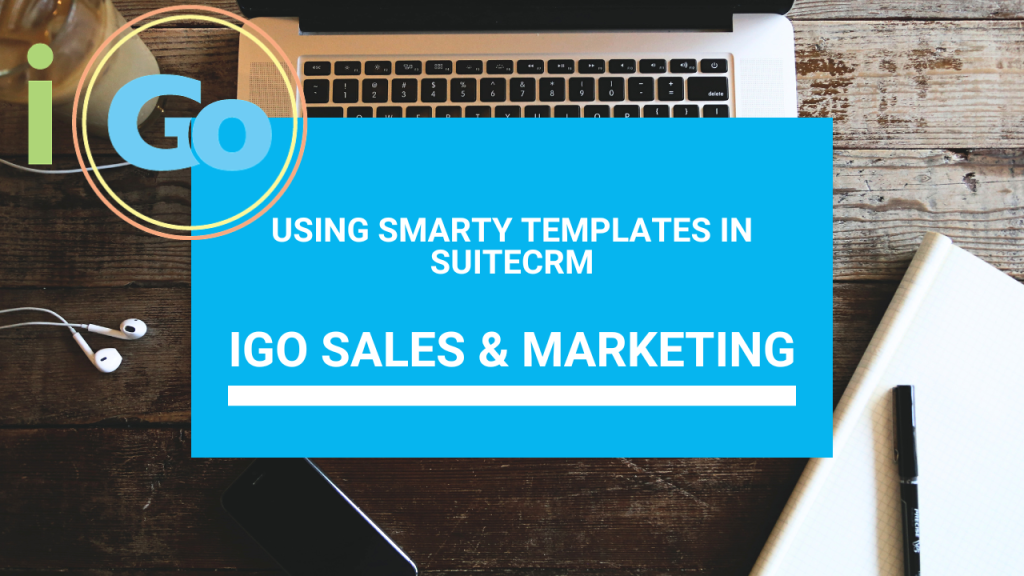 Using Smarty templates in SuiteCRM
